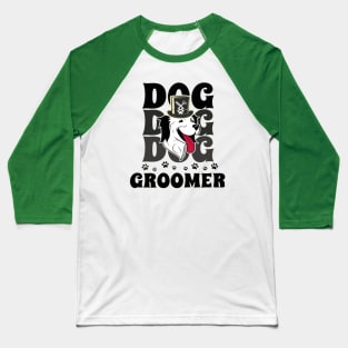 Funny Dog Groomer Baseball T-Shirt